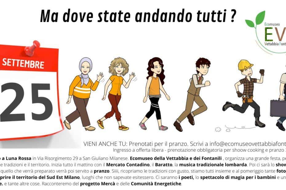 Ma dove siete finiti tutti ? Andiamo all'evento del 25 Sttembre 2022 di Ecomuseo della Vettabbia e dei Fontanili